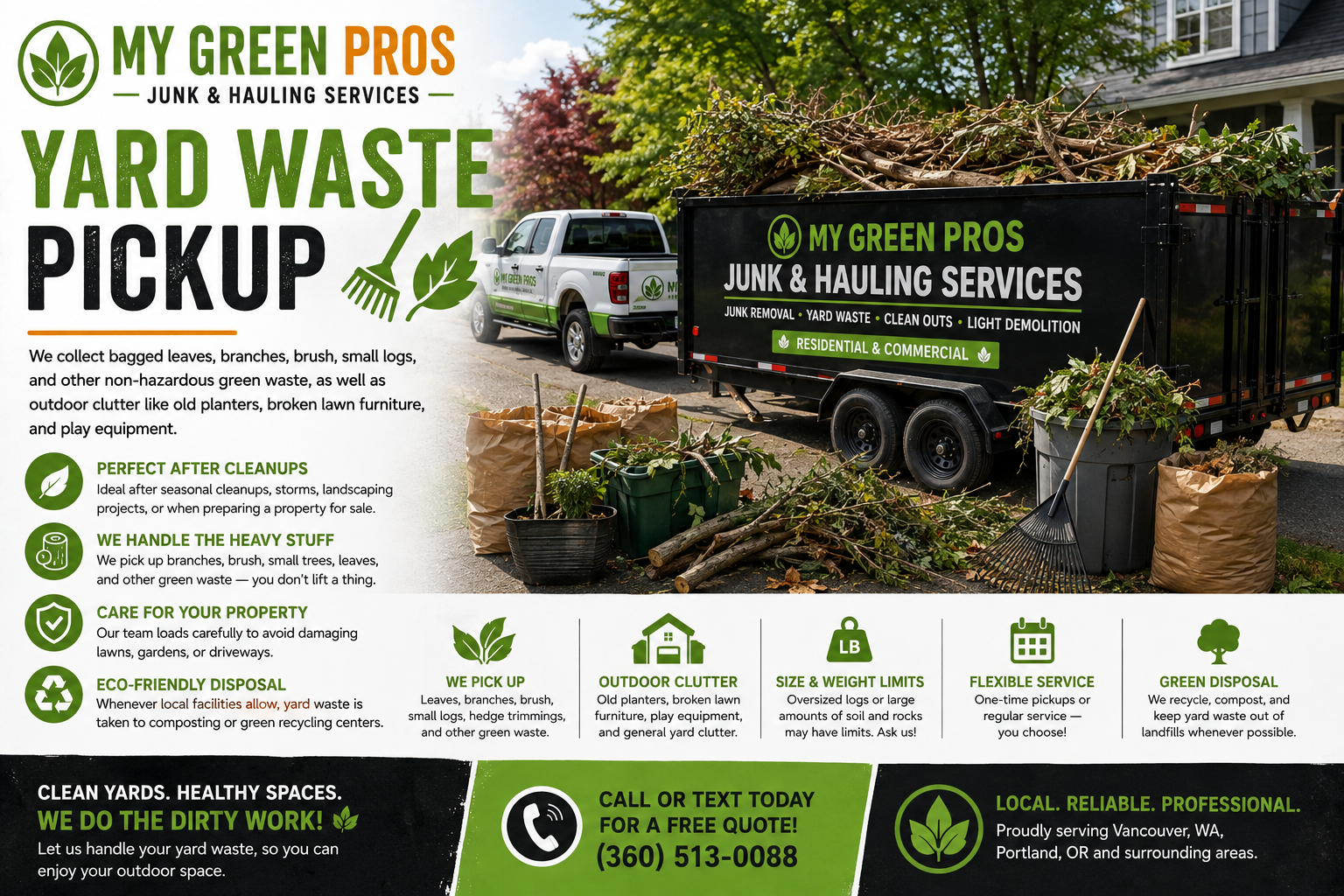  My Green Pros junk hauling service ad with truck, yard waste, leaves, and pickup text on a suburban street.